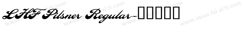 LHF Pilsner Regular字体转换